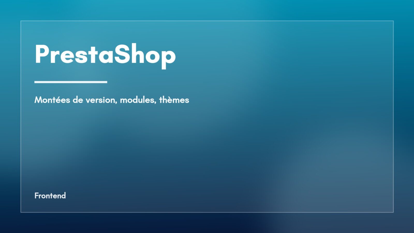 Visuel abstrait de la rubrique PrestaShop, dégradé bleu — le one-page checkout de la version 9.2